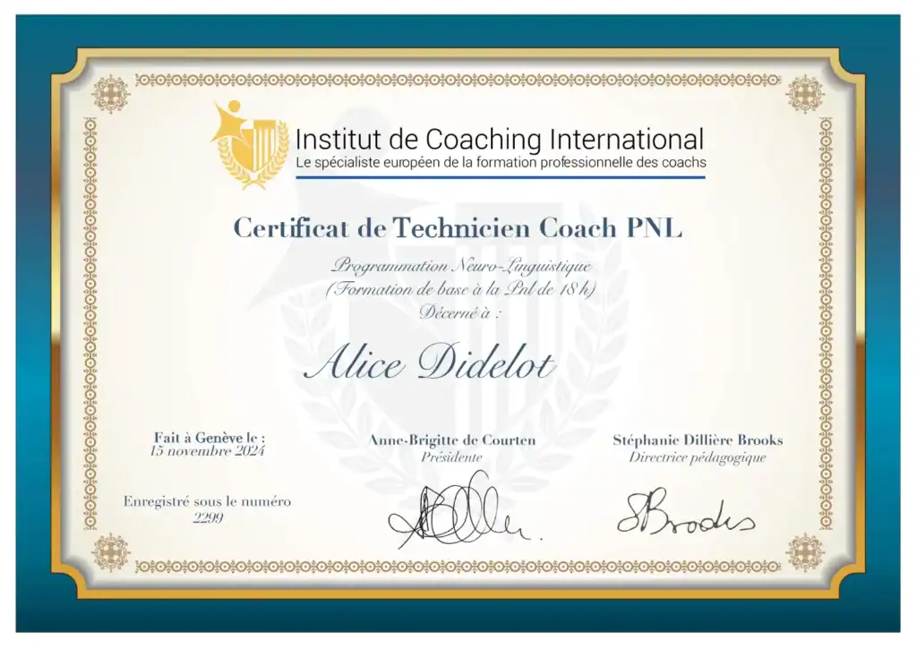 Diplôme PNL 1 Certificat de coach professionnel integratif, formation en neuro-linguistique et coaching, certification Alice Didelot.